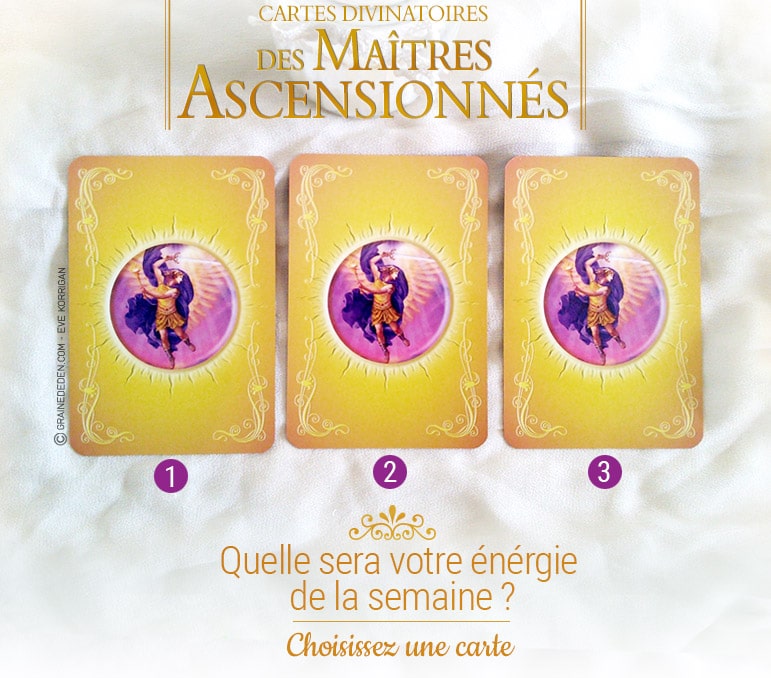 18 au 24 avril - Votre énergie de la semaine avec les cartes Divinatoires des Maîtres Ascensionnés de Doreen Virtue - Quelle sera votre énergie cette semaine - Graine d'Eden tarot et oracle divinatoires