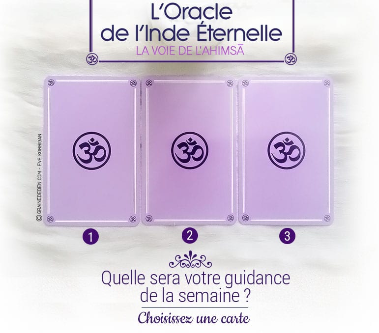 12 au 18 septembre - Votre guidance de la semaine avec l'Oracle de l'Inde Eternelle de Gabriel Kishan - Graine d'Eden Tarots et Oracles divinatoires