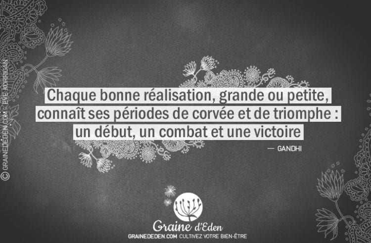 Chaque bonne réalisation, grande ou petite, connaît ses périodes de corvée et de triomphe : un début, un combat et une victoire.