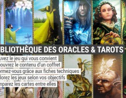 Bibliothèque des oracles et tarots divinatoires - Oracles et Tarots divinatoires - Présentation et review - Graine d'Eden