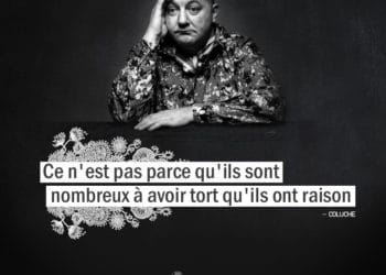 Ce n'est pas parce qu'ils sont nombreux à avoir tort qu'ils ont raison. COLUCHE - Graine d'Eden citations
