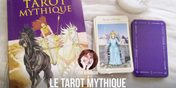 Tarot Mythique de Juliet Sharman-Burke et Liz Greene - Graine d'Eden la bibliothèque des Tarots, revue, review, présentation de Tarot et Oracle Divinatoires