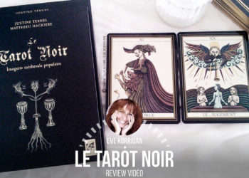 Le tarot noir de Matthieu Hackière et Justine Ternel - Tarot de Marseille divinatoire - Review et présentation de tarot de marseille et divinatoire - Graine d'Eden review cours tarots et oracle divinatoires