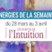 28 mars au 3 avril - Votre énergie de la semaine avec les cartes Les Portes de l'Intuition - Quelle sera votre énergie cette semaine - Graine d'Eden tarot et oracle divinatoires