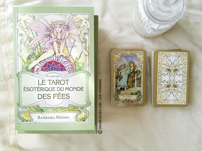 Le Tarot Ésotérique du Monde des Fées de Linda Ravenscroft - Review et présentation de Tarots divinatoires - Graine d'Eden - Développement personnel, spiritualité, guidance, oracles et tarots divinatoires