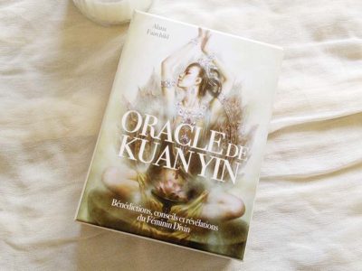 Oracle de Kuan Yin - Bénédictions, conseils et révélations du Féminin Sacré de Alana Fairchild - Graine d'Eden Développement personnel, spiritualité, guidance, oracles et tarots divinatoires - La bibliothèque des Oracles