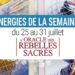 25 au 31 juillet - Votre guidance de la semaine L'Oracle des Rebelles Sacrés de Alana Fairchild - Graine d'Eden Tarots et Oracles divinatoires