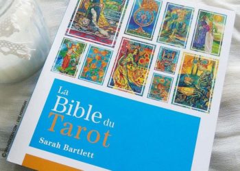 Review La Bible du Tarot de Sarah Bartlett - Graine d'Eden Développement personnel, spiritualité, guidance, livres, oracles et tarots divinatoires - La bibliothèque des Tarots