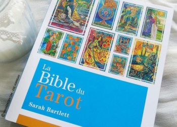 Review La Bible du Tarot de Sarah Bartlett - Graine d'Eden Développement personnel, spiritualité, guidance, livres, oracles et tarots divinatoires - La bibliothèque des Tarots