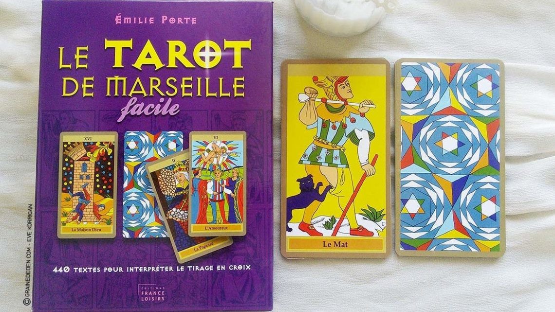 Le Tarot de Marseille Facile de Emilie Porte et Laure de Matharel - Graine d'Eden Développement personnel, spiritualité, guidance, oracles et tarots divinatoires - La bibliothèque des Tarots