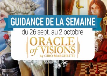 26 septembre au 2 octobre - Votre guidance de la semaine avec Oracle of Visions de Ciro Marchetti - Graine d'Eden Tarots et Oracles divinatoires - avis, review, présentations
