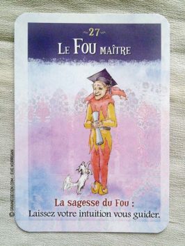 Les cartes Oracles La Sagesse du Fou de Sonia Choquette - Graine d'Eden Tarots et Oracles divinatoires - Présentation et reviews