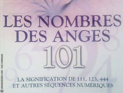 Review du livre Les Nombres des Anges 101 de Doreen Virtue - Graine d'Eden Développement personnel, spiritualité, guidance, livres, oracles et tarots divinatoires - Avis et présentations