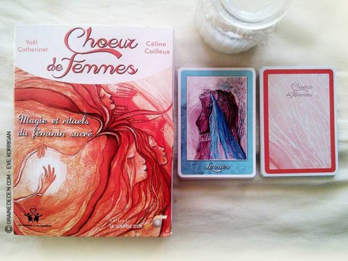 Choeur de Femmes de Yaël Catherinet et Céline Cailleux - Graine d'Eden Développement personnel, spiritualité, tarots et oracles divinatoires, Bibliothèques des Oracles, avis, présentation, review