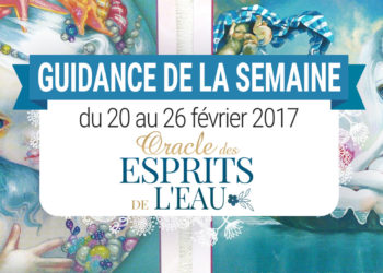 20 au 26 février 2017 - Votre guidance de la semaine avec Oracle des Esprits de l'Eau de Jasmine Becket-Griffith - Graine d'Eden Tarots et Oracles divinatoires - avis, review, présentations