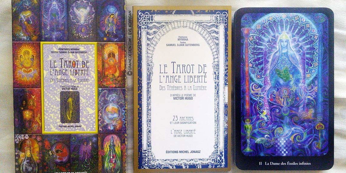 Le Tarot de L'Ange Liberté de Myrrha et Samuel Djian-Gutenberg - Graine d'Eden Développement personnel, spiritualité, tarots et oracles divinatoires, Bibliothèques des Oracles, avis, présentation, review , revue