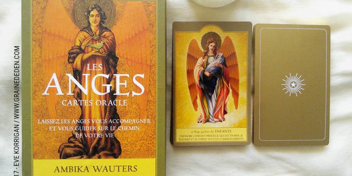 Les Anges Cartes Oracle de Ambika Wauters - Graine d'Eden Développement personnel, spiritualité, tarots et oracles divinatoires, Bibliothèques des Oracles, avis, présentation, review , revue