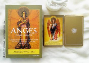 Les Anges Cartes Oracle de Ambika Wauters - Graine d'Eden Développement personnel, spiritualité, tarots et oracles divinatoires, Bibliothèques des Oracles, avis, présentation, review , revue