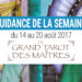 14 au 20 août 2017 - Votre guidance de la semaine