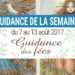 7 au 13 août 2017 - Votre guidance de la semaine