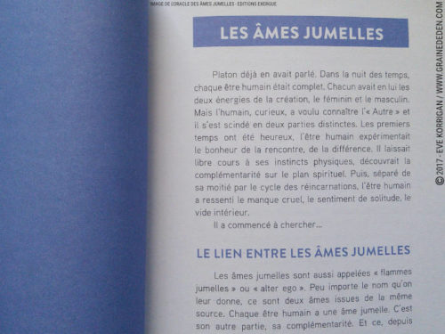 L'Oracle des Âmes Jumelles de Luz Garcia - Découvrez cet Oracle. Graine d'Eden - Fiche de La bibliothèque des Oracles. Présentation et images.. Graine d'Eden - Fiche de La bibliothèque des Oracles. Présentation et images. Graine d'Eden - Fiche de La bibliothèque des Oracles. Présentation et images. - Graine d'Eden Développement personnel, spiritualité, tarots et oracles divinatoires, Bibliothèques des Oracles, avis, présentation, review , revue