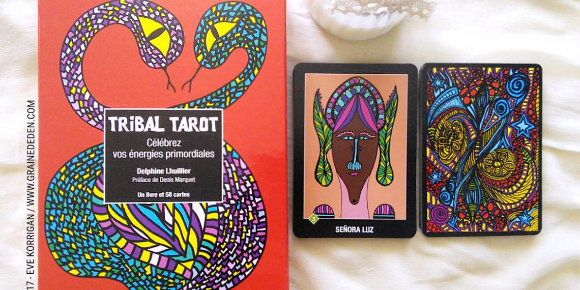 Tribal Tarot de Delphine Lhuillier - Graine d'Eden Développement personnel, spiritualité, tarots et oracles divinatoires, Bibliothèques des Oracles, avis, présentation, review , revue