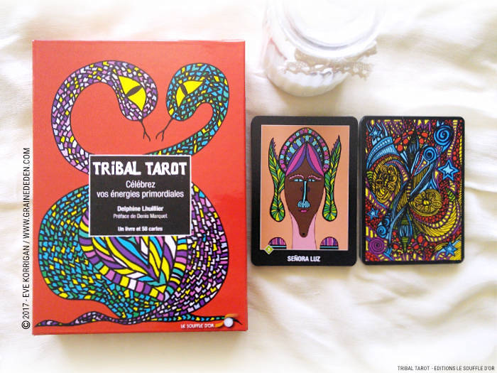 Tribal Tarot de Delphine Lhuillier - Graine d'Eden Développement personnel, spiritualité, tarots et oracles divinatoires, Bibliothèques des Oracles, avis, présentation, review , revue