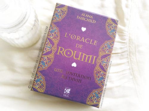 L'Oracle de Roumi de Alana Fairchild et Rassouli - Graine d'Eden Développement personnel, spiritualité, tarots et oracles divinatoires, Bibliothèques des Oracles, avis, présentation, review , revue