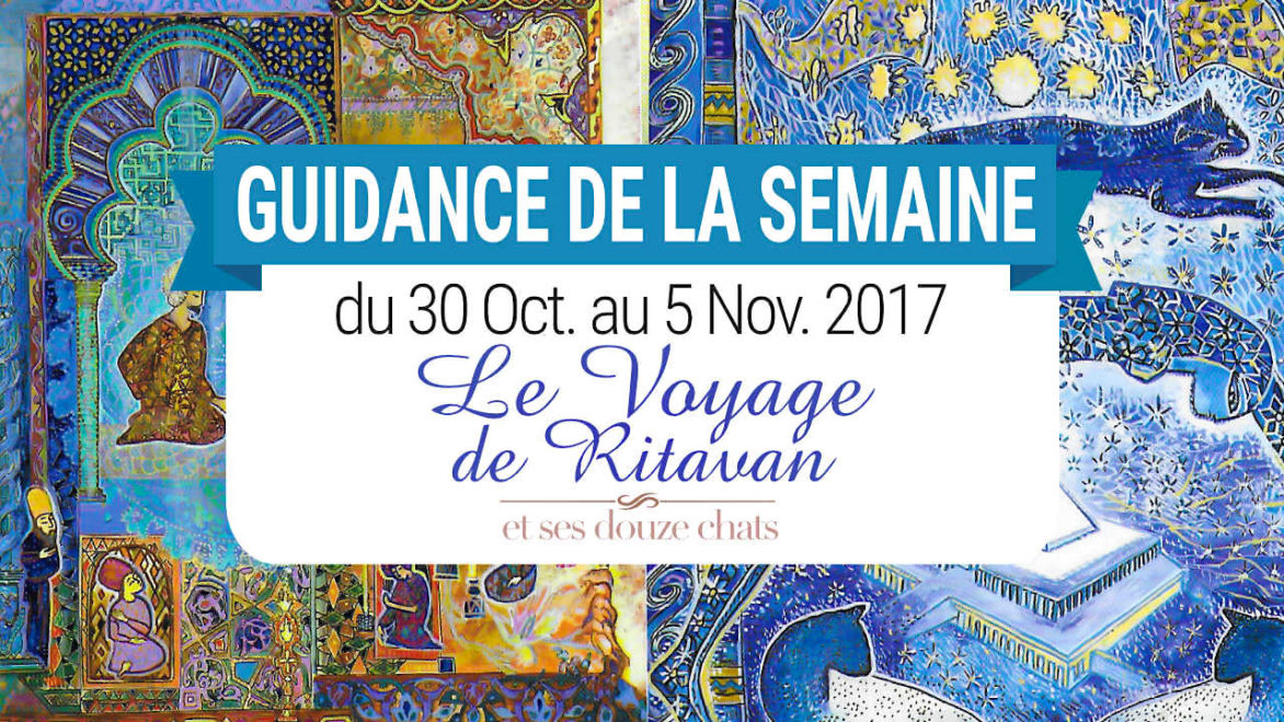 30 Octobre au 5 Novembre 2017 - Votre guidance de la semaine avec les cartes Oracles Le Voyage de Ritavan de Myrrha - Graine d'Eden Eve Korrigan - Développement personnel, spiritualité, tarots et oracles divinatoires, Bibliothèques des Oracles, avis, présentation, review , revue