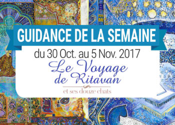 30 Octobre au 5 Novembre 2017 - Votre guidance de la semaine avec les cartes Oracles Le Voyage de Ritavan de Myrrha - Graine d'Eden Eve Korrigan - Développement personnel, spiritualité, tarots et oracles divinatoires, Bibliothèques des Oracles, avis, présentation, review , revue