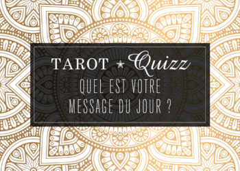 Tarot Quizz : Quel est votre message du jour ? Répondez à ces questions afin de recevoir votre guidance du jour avec le Tarot. Graine d'Eden - Tarot et Oracles divinatoires, développement personnel, guidance, éveil personnel et spirituel, review, présentation de jeux et livre, cours de tarot...