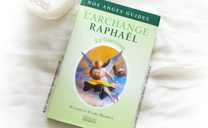 Review Nos Anges Guides - L'Archange Raphaël : La guérison de Elizabeth Clare Prophet - Graine d'Eden Développement personnel, spiritualité, tarots et oracles divinatoires, Bibliothèques des Oracles, avis, présentation, review , revue