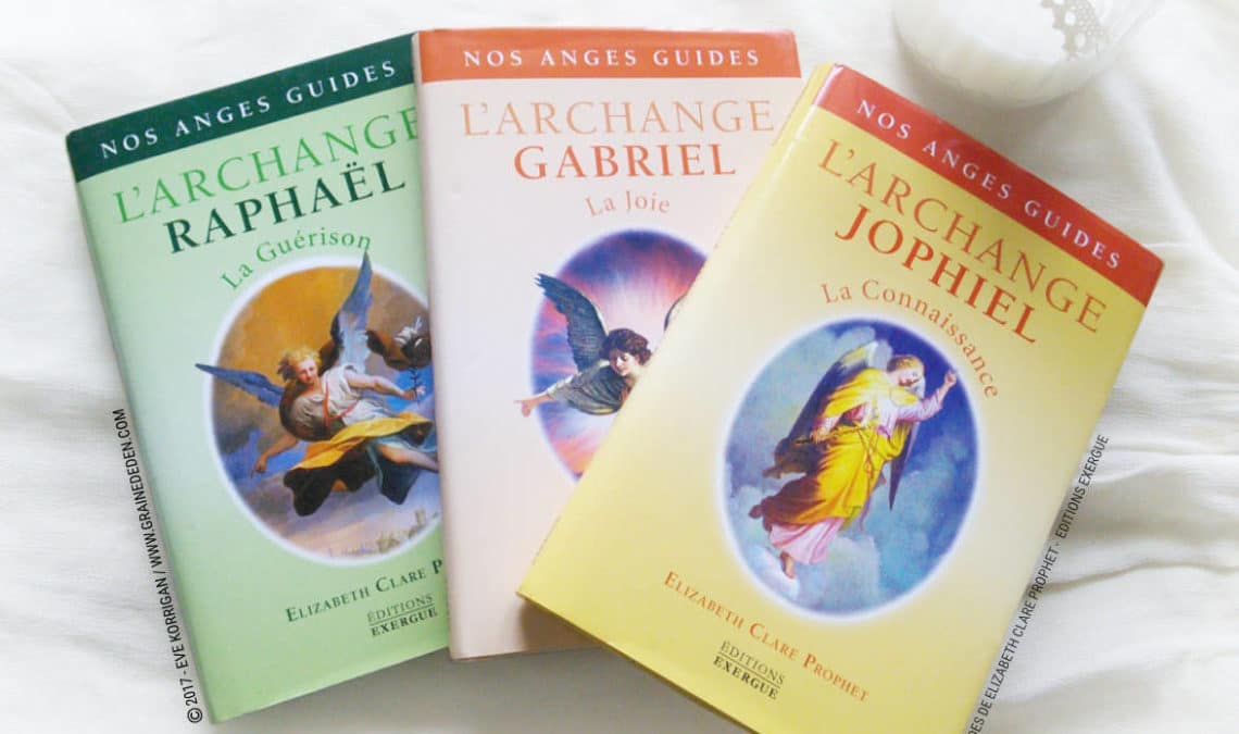 Review Nos Anges Guides - L'Archange Raphaël, Gabriel, Jophiel et Michel de Elizabeth Clare Prophet - Graine d'Eden Développement personnel, spiritualité, tarots et oracles divinatoires, Bibliothèques des Oracles, avis, présentation, review , revue