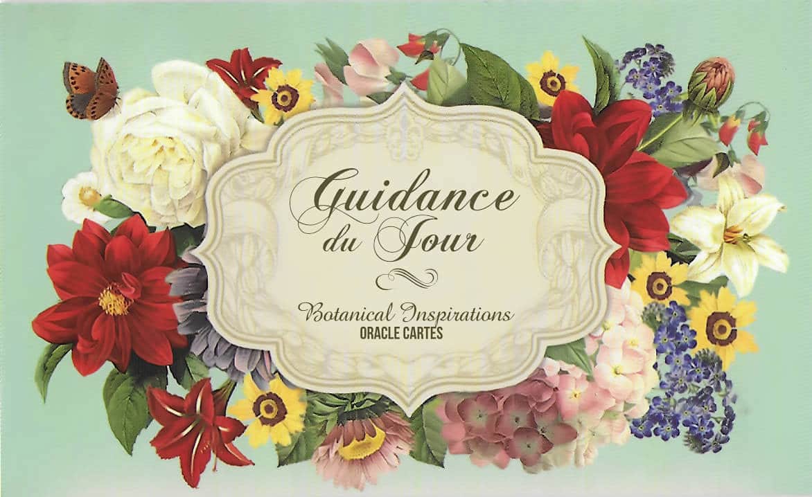 Votre guidance du Jour avec les Fleurs Botanical Inspirations - Graine d'Eden Développement personnel, spiritualité, tarots et oracles divinatoires, Bibliothèques des Oracles, avis, présentation, review , revue