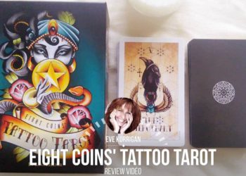 Review Eight Coins’ Tattoo Tarot (Présentation Video) Review Video - Graine d'Eden Développement personnel, spiritualité, tarots et oracles divinatoires, Bibliothèques des Oracles, avis, présentation, review tarot oracle , revue tarot oracle