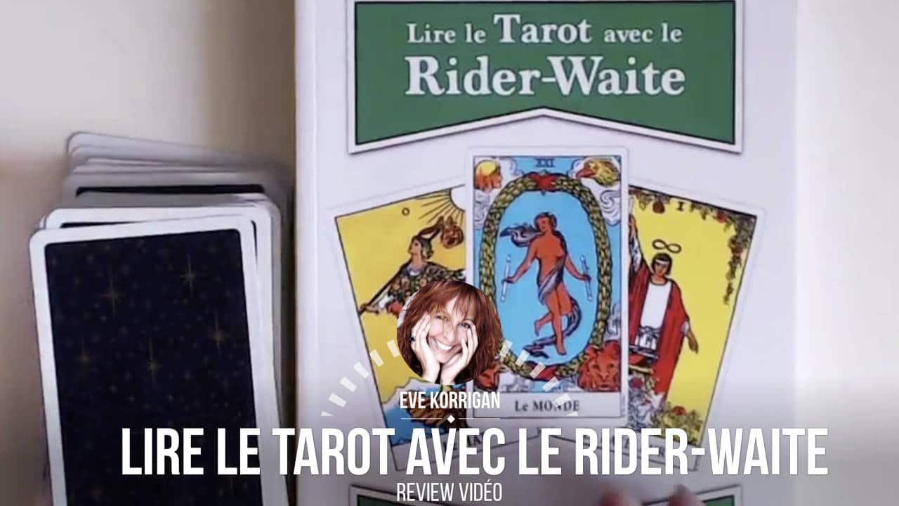 Review du livre Lire le Tarot avec le Rider-Waite (Video)