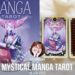 Review Mystical Manga Tarot de Barbara Moore (Présentation Video) Review Video - Graine d'Eden Développement personnel, spiritualité, tarots et oracles divinatoires, Bibliothèques des Oracles, avis, présentation, review tarot oracle , revue tarot oracle