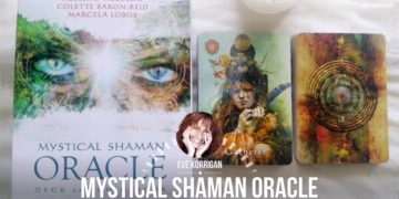 Review Mystical Shaman Oracle Cards Review Video - Graine d'Eden Développement personnel, spiritualité, tarots et oracles divinatoires, Bibliothèques des Oracles, avis, présentation, review tarot oracle , revue tarot oracle