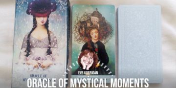 Oracle of Mystical Moments (Présentation Video) Review Video - Graine d'Eden Développement personnel, spiritualité, tarots et oracles divinatoires, Bibliothèques des Oracles, avis, présentation, review tarot oracle , revue tarot oracle