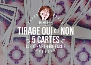 Apprendre le Tarot - Méthode de Tirage OUI ou NON avec 5 cartes (Video) - Graine d'Eden Développement personnel, spiritualité, tarots et oracles divinatoires, Bibliothèques des Oracles, avis, présentation, review tarot oracle , revue tarot oracle , cours de tarot, cours d'oracle divinatoire, apprendre le tarot