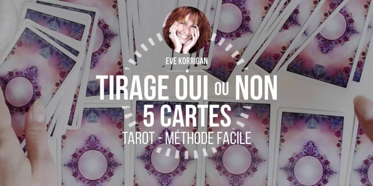 Apprendre le Tarot - Méthode de Tirage OUI ou NON avec 5 cartes (Video) - Graine d'Eden Développement personnel, spiritualité, tarots et oracles divinatoires, Bibliothèques des Oracles, avis, présentation, review tarot oracle , revue tarot oracle , cours de tarot, cours d'oracle divinatoire, apprendre le tarot