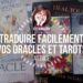 Traduire vos Tarots et Oracles sans connaître un mot d'anglais (Video) - Graine d'Eden Développement personnel, spiritualité, tarots et oracles divinatoires, Bibliothèques des Oracles, avis, présentation, review tarot oracle , revue tarot oracle