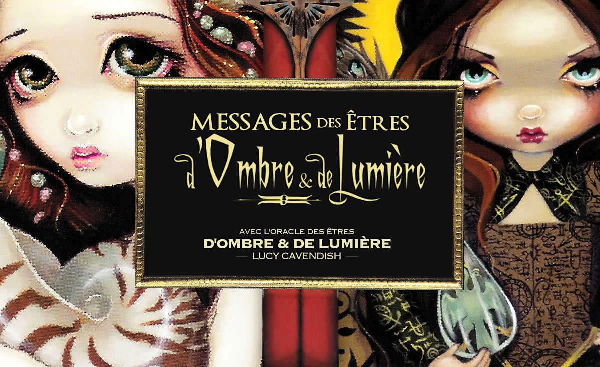 Guidance des Êtres d'Ombre et de Lumière - Quel est votre message ? Avec Oracle des êtres d'ombre et de lumière - Graine d'Eden Développement personnel, spiritualité, tarots et oracles divinatoires, Bibliothèques des Oracles, avis, présentation, review tarot oracle , revue tarot oracle