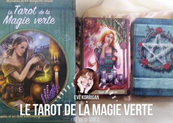 Review Le Tarot de la Magie Verte de Ann Moura et Kiri Ostergaard Leonard (Présentation Video) Review Video - Graine d'Eden Développement personnel, spiritualité, tarots et oracles divinatoires, Bibliothèques des Oracles, avis, présentation, review tarot oracle , revue tarot oracle