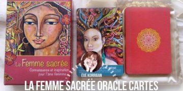 Review Cartes Oracle La Femme Sacrée (Présentation Video) Review Video - Graine d'Eden Développement personnel, spiritualité, tarots et oracles divinatoires, Bibliothèques des Oracles, avis, présentation, review tarot oracle , revue tarot oracle