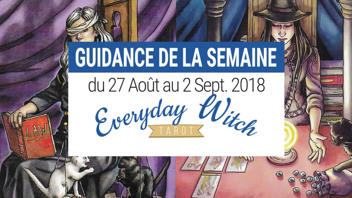 27 Août au 2 Septembre - Votre guidance de la semaine avec Everyday Witch Tarot - Graine d'Eden Développement personnel, spiritualité, tarots et oracles divinatoires, Bibliothèques des Oracles, avis, présentation, review tarot oracle , revue tarot oracle