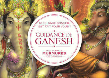 oracle guidance gratuite Guidance de Ganesh - Quel sera votre message ? avec l'Oracle Murmures de Ganesh de Angela Hartfield - Graine d'Eden Développement personnel, spiritualité, tarots et oracles divinatoires, Bibliothèques des Oracles, avis, présentation, review tarot oracle , revue tarot oracle