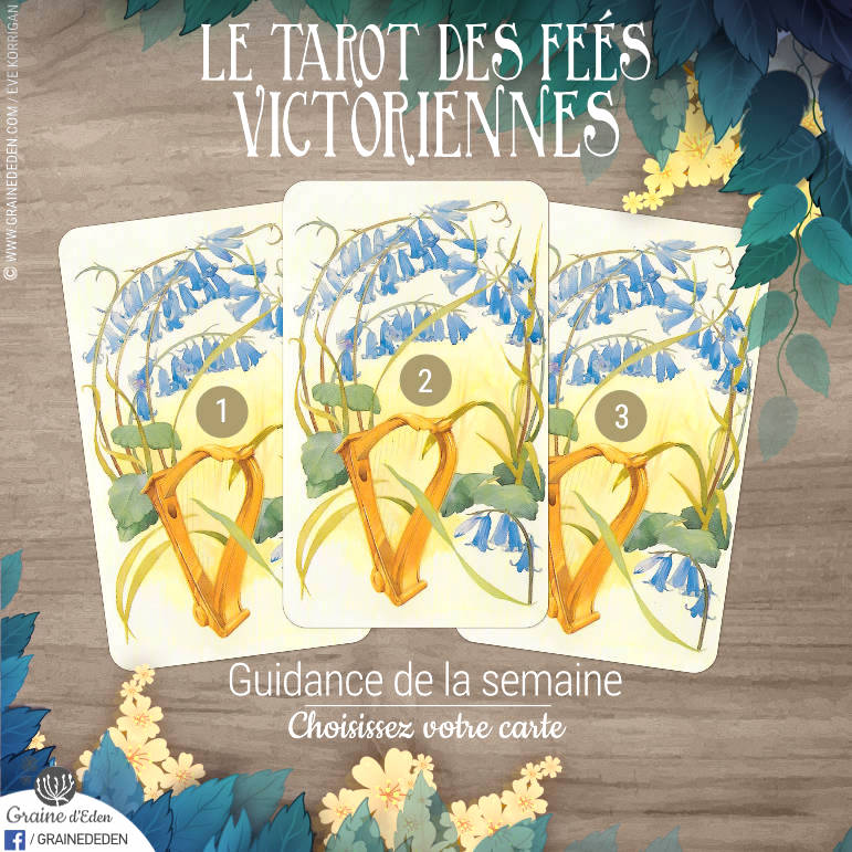 10 au 16 Septembre - Votre guidance de la semaine avec Le Tarot des Fées Victoriennes  - Graine d'Eden Développement personnel, spiritualité, tarots et oracles divinatoires, Bibliothèques des Oracles, avis, présentation, review tarot oracle , revue tarot oracle