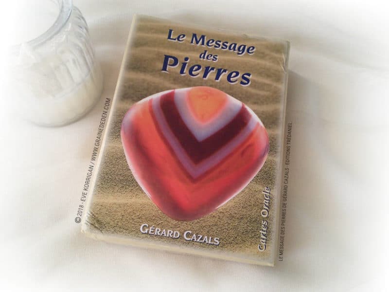 Le Message des Pierres Cartes Oracle de Gérard Cazals Review - Graine d'Eden Développement personnel, spiritualité, tarots et oracles divinatoires, Bibliothèques des Oracles, avis, présentation, review tarot oracle , revue tarot oracle