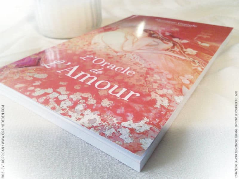 L'Oracle de l'Amour de Monique Grande et Ines Honfi Review - Graine d'Eden Développement personnel, spiritualité, tarots et oracles divinatoires, Bibliothèques des Oracles, avis, présentation, review tarot oracle , revue tarot oracle